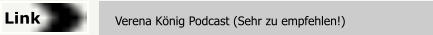 Verena König Podcast (Sehr zu empfehlen!) Link