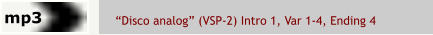 “Disco analog” (VSP-2) Intro 1, Var 1-4, Ending 4  mp3